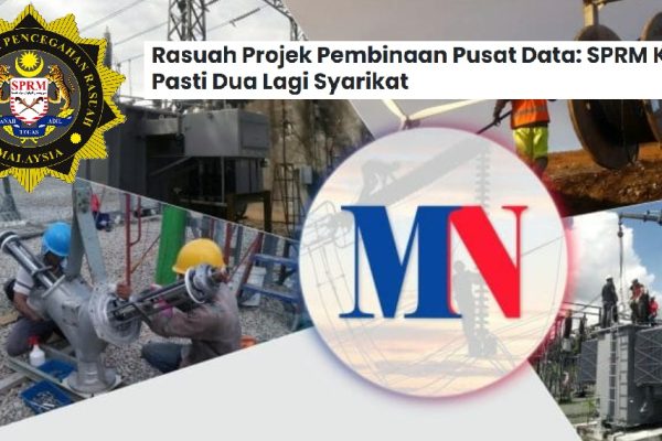 MN Holdings Bhd Nafi Terbabit Dengan Tangkapan SPRM Berhubung Pembinaan Pusat Data Bernilai RM180 Juta Di Johor